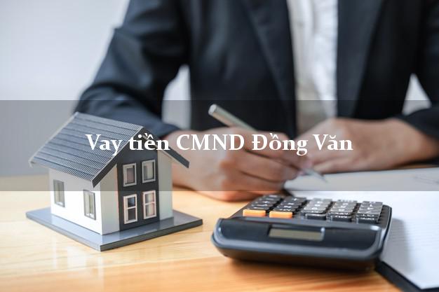 Vay tiền CMND Đồng Văn Hà Giang
